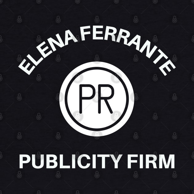 Elena Ferrante Publicity Firm by Bookfox